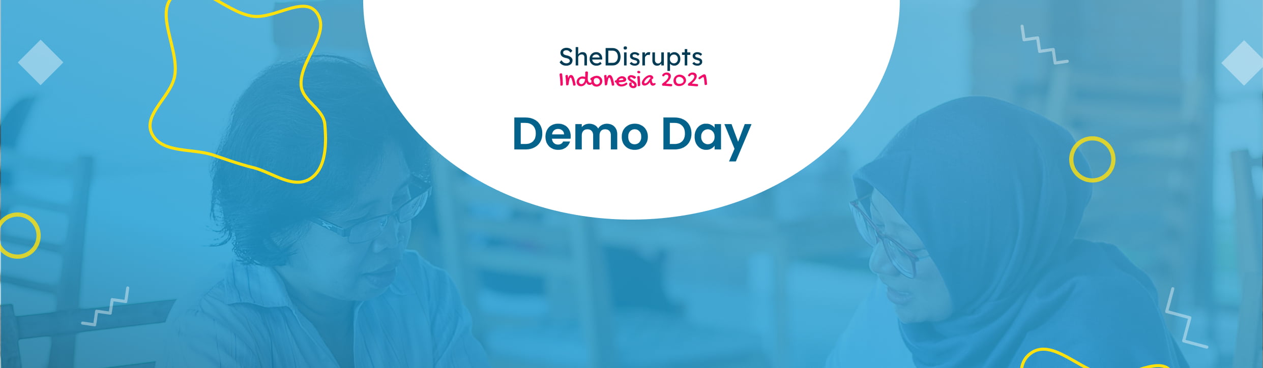 SheDisrupts Indonesia 2021 Demo Day