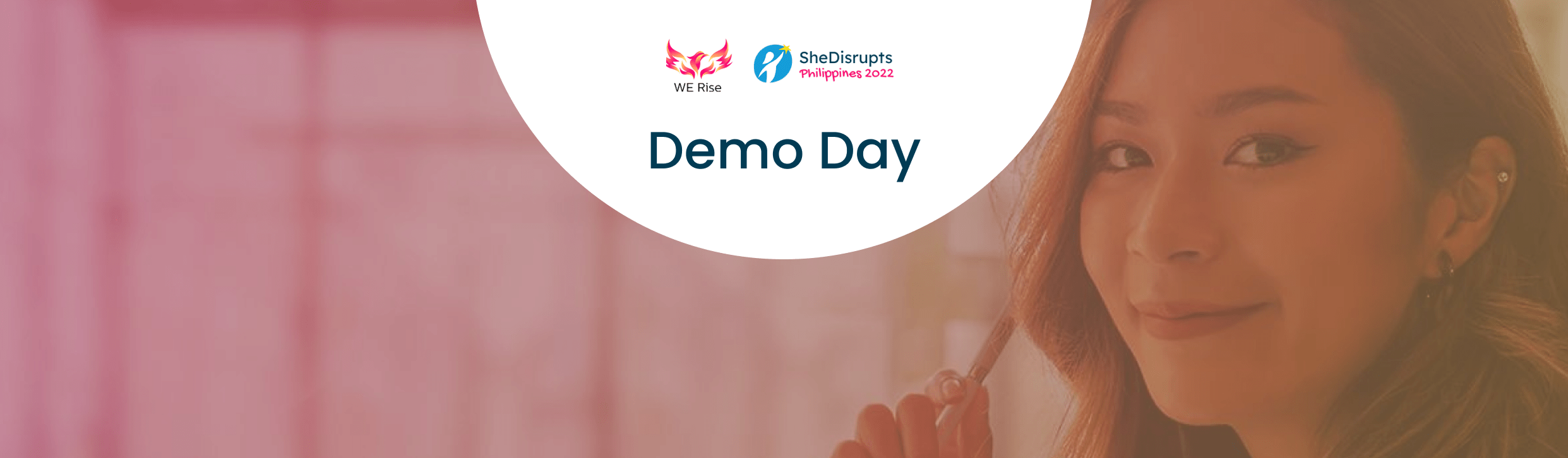 WE Rise x SheDisrupts Philippines 2022 Demo Day